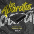Wander Love、Babilom Produce - Los Aparatos (Explicit)