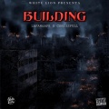 whitelion、ChrissFull、FVMAA17X - BUILDING (feat. FVMAA17X & ChrissFull)(Explicit)