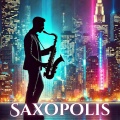 Jazz Sax Lounge Collection - Saxophone City Serenade