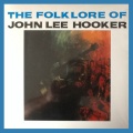 John Lee Hooker - My First Wife Left Me