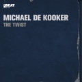 Michael De Kooker - The Twist