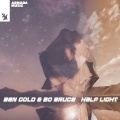 Ben Gold、Bo Bruce - Half Light