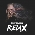 Remik Gonzalez - Relax (Explicit)