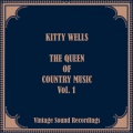 kitty wells - How Far Is Heaven