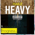 Fekky、Haile、New York Nitty - Heavy Progress (feat. New York Nitty)(Explicit)