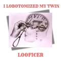 Looficer - DaNcE. M0De. FUK
