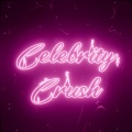 Purple Haze、Ghetzu - CELEBRITY CRUSH (feat. Ghetzu)(Explicit)
