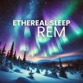 Hz REM Sleep - Etheric Waves of Renewal