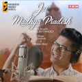 Asees Kaur、Shaan、Rishikesh Pandey - Jai Jai Madhya Pradesh (feat. Asees Kaur)