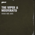 The Viper、Nosferatu - Who We Are
