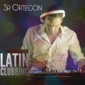 Sr Ortegon、Stan Galouo - Latin Clubbing