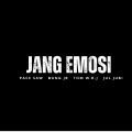 Pace SAW、Bong Jr、Tom W.R.J、Jul Jubi - JANG EMOSI (Explicit)