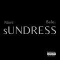 Marve、RÖMI、BELA. - sUNDRESS (Explicit)