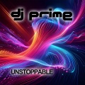 DJ Prime - Unstoppable