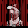 Jean Dawson、SNVRK - Die For Me (SNVRK Remix|Explicit)