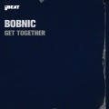Bobnic - Get Together