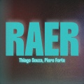 Thiago Souza、Piero Forte - RAER