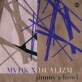 Dualizm、Mvdk - jimmy's howl