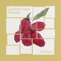 Dualizm、moody. - Lycium