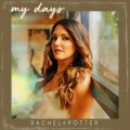 rachel potter - My Days