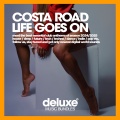 Costa Road - Life Goes On (Original Mix)
