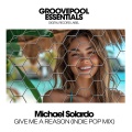 Michael Solardo - Give Me A Reason (Indie Pop Mix)