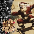 Christmas 2021、Christmas 2022、After Sleigh Party Time - Santa’s Laughter Lane