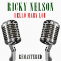 Ricky Nelson - Hello Mary Lou