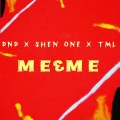 Shen One、TML - MeeMe