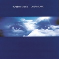 Robert Miles、Maria Nayler - One & One