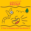 Always Recess - If You're Happy and You Know It (EDM Version)