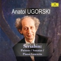 anatol ugorski - Scriabin: Piano Sonata No. 3 In F Sharp Minor, Op. 23: 4. Presto con fuoco