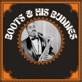 Boots & His Buddies - The Sad
