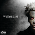 Powerman 5000 - Live It Up Before You're Dead