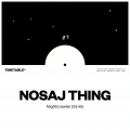 NOSAJ THING - Nightcrawler