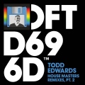 Todd Edwards - God Will Be There