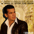 Miloud、Brisby、Jingles - Who´ll Stop The Rain