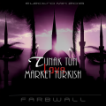 Farbwall - Tunak Tun Lovemarket Turkish (Original Mix)