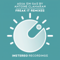 Agua Sin Gas、Antoine Clamaran - Freak It