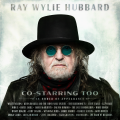 Ray Wylie Hubbard、Willie Nelson - Stone Blind Horses