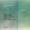 Carolin Widmann、hildegard von bingen - G. Benjamin: 3 Miniatures for Solo Violin: I. A Lullaby for Lalit