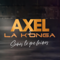 La K'onga、Axel - Somos lo Que Fuimos