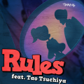 TAIKING、土屋太鳳 - Rules