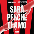 DJ Redblack、Stereoact - Sarà Perché Ti Amo