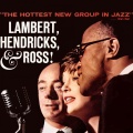 Lambert, Hendricks & Ross - Rocks In My Bed