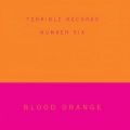 Blood Orange - Dinner