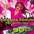 Kristina Korvin - Fly with You