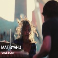 Matisyahu - Love Born