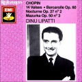 Dinu Lipatti - Waltz No. 9 in A-Flat Major, Op. 69, No. 1