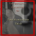 The Kingston Trio - Hard Ain't It Hard